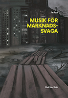 Musik för marknadssvaga
